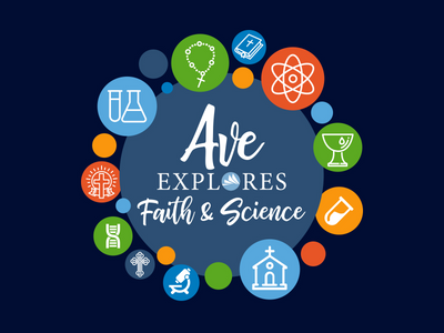 Graphic for Ave Explores: Faith and Science series